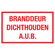 Pictogram branddeur tekst dichthouden aub rood wit