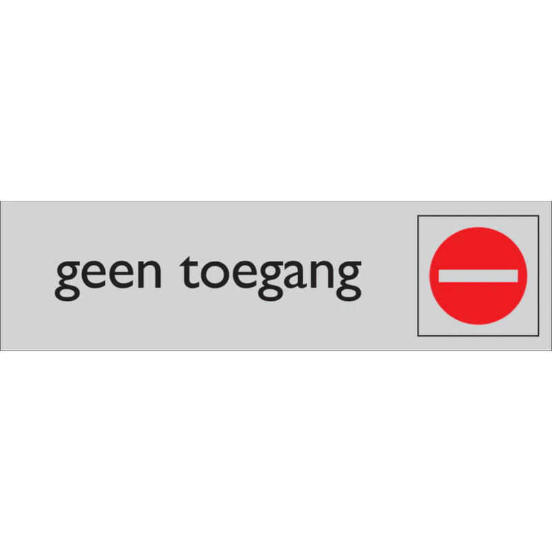 Pictogram geen toegang tekst rood grijs zelfklevende pvc