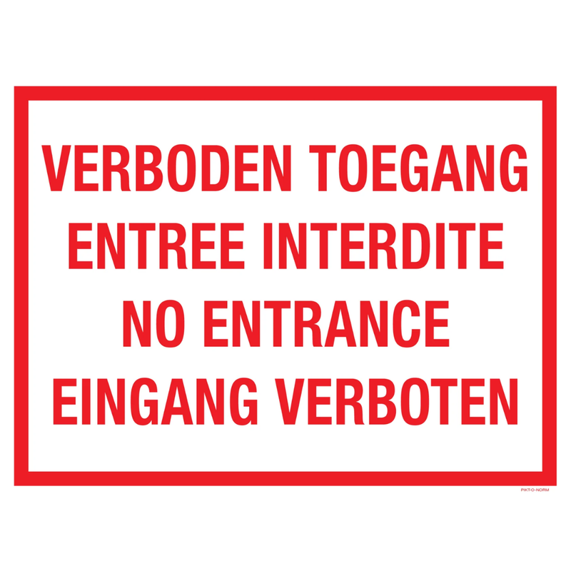 Pictogram verboden toegang entree interdite no entrance eingang verboten tekst rood wit