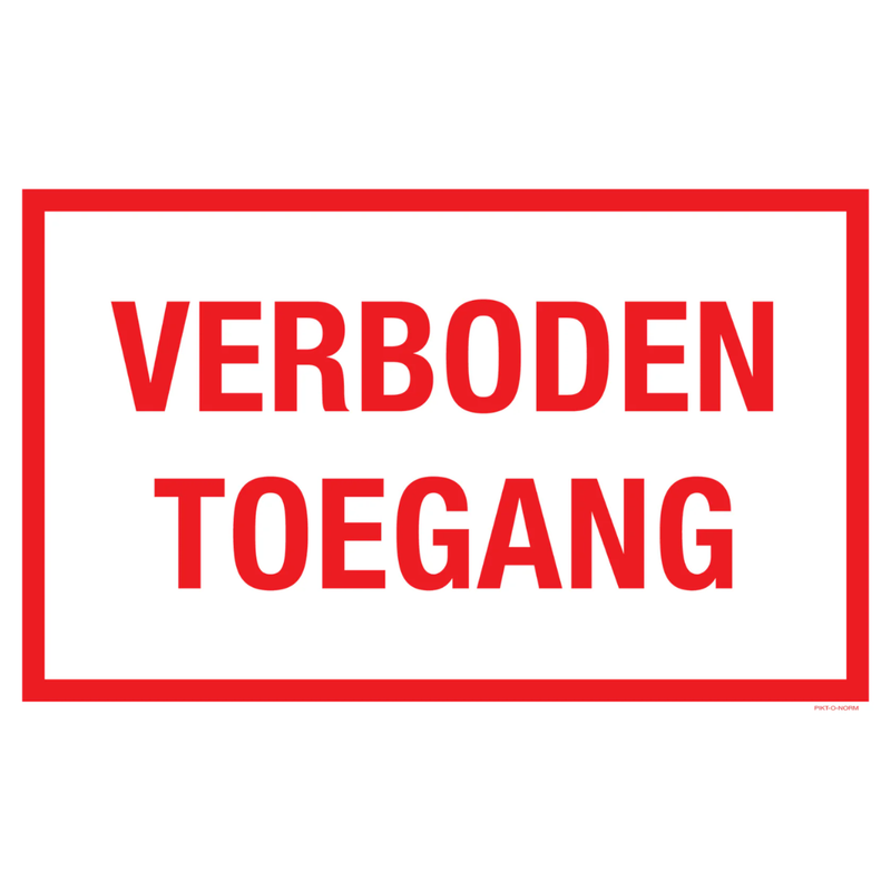 Pictogram verboden toegang tekst rood wit